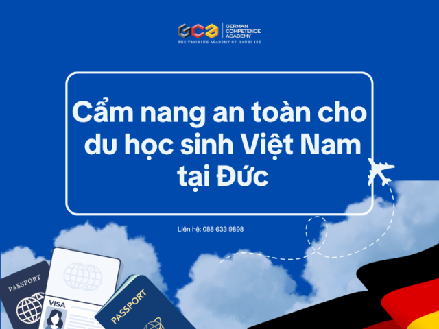Cẩm nang an toàn dành cho du học sinh Việt Nam tại Đức